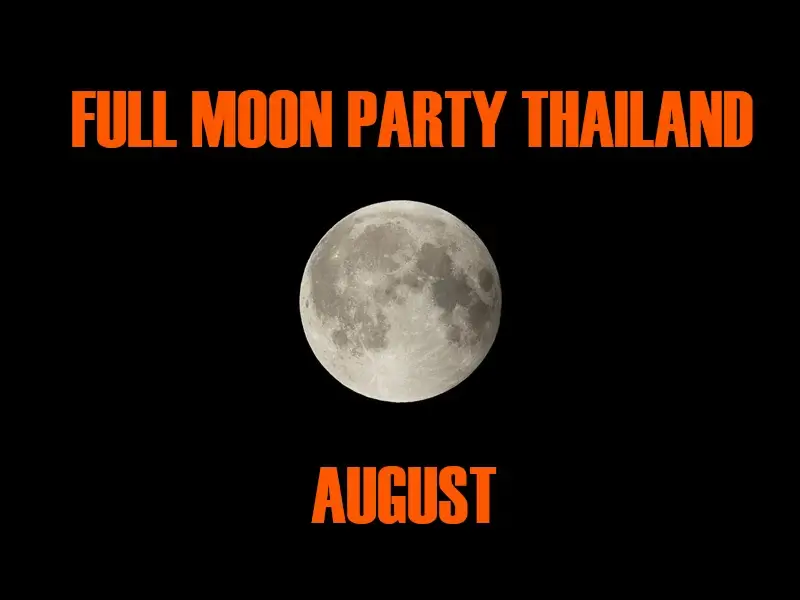 Thailand Full Moon Party in August 2027